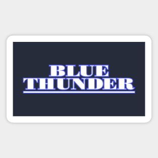 Blue Thunder Magnet